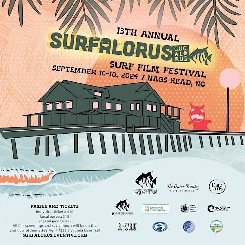 This is a poster for the 13th Annual Surfalorus Surf Film Festival held September 16-18, 2024, in Nags Head, NC, featuring a pier and event info.